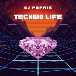 Dj Papris - Techno Life